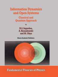 Information Dynamics and Open Systems : Classical and Quantum Approach (Fundamental Theories of Physics)