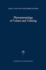 Phenomenology of Values and Valuing (Contributions to Phenomenology)