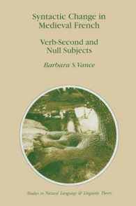 Syntactic Change in Medieval French : Verb-second and Null Subjects (Studies in Natural Language and Linguistic Theory)
