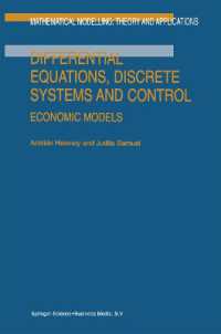 Differential Equations, Discrete Systems and Control : Economic Models (Mathematical Modelling: Theory and Applications)