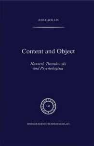 Content and Object : Husserl, Twardowski and Psychologism (Phaenomenologica)