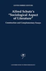 Alfred Schutz's Sociological Aspect of Literature : Construction and Complementary Essays (Contributions to Phenomenology)