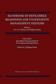 Handbook of Defeasible Reasoning and Uncertainty Management Systems : Quantified Representation of Uncertainty and Imprecision (Handbook of Defeasible 〈1〉