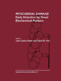 Myocardial Damage : Early Detection by Novel Biochemical Markers (Developments in Cardiovascular Medicine)