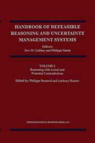 Handbook of Defeasible Reasoning and Uncertainty Management Systems : Reasoning with Actual and Potential Contradictions (Handbook of Defeasible Reaso 〈2〉