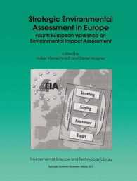 Strategic Environmental Assessment in Europe : 4th European Workshop on Environmental Impact Assessment (Environmental Science and Technology Library)