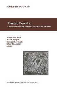 Planted Forests: Contributions to the Quest for Sustainable Societies (Forestry Sciences)