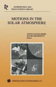 Motions in the Solar Atmosphere (Astrophysics and Space Science Library)