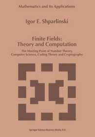 Finite Fields: Theory and Computation : The Meeting Point of Number Theory, Computer Science, Coding Theory and Cryptography (Mathematics and Its Appl