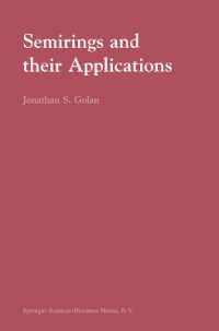 Semirings and Their Applications