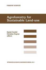 Agroforestry for Sustainable Land-use : Fundamental Research and Modelling with Emphasis on Temperate and Mediterranean Applications (Forestry Science