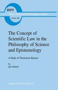 The Concept of Scientific Law in the Philosophy of Science and Epistemology : A Study of Theoretical Reason (Boston Studies in the Philosophy of Scien