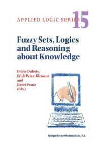 Fuzzy Sets, Logics and Reasoning about Knowledge (Applied Logic Series)