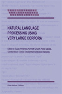 Natural Language Processing Using Very Large Corpora (Text, Speech and Language Technology)
