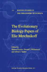 The Evolutionary Biology Papers of Elie Metchnikoff (Boston Studies in the Philosophy of Science)