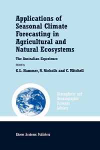 Applications of Seasonal Climate Forecasting in Agricultural and Natural Ecosystems : The Australian Experience (Atmospheric and Oceanographic Science