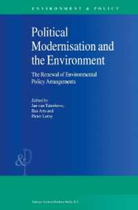 Political Modernisation and the Environment : The Renewal of Environmental Policy Arrangements (Environment & Policy)