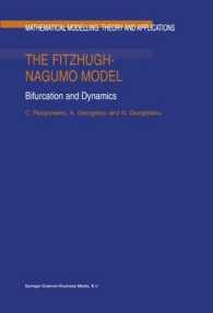 The Fitzhugh-nagumo Model : Bifurcation and Dynamics (Mathematical Modelling: Theory and Applications)