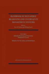 Handbook of Defeasible Reasoning and Uncertainty Management Systems : Abductive Reasoning and Learning (Handbook of Defeasible Reasoning and Uncertain 〈4〉