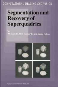 Segmentation and Recovery of Superquadrics (Computational Imaging and Vision)