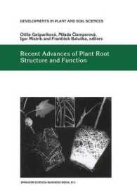 Recent Advances of Plant Root Structure and Function (Developments in Plant and Soil Sciences)