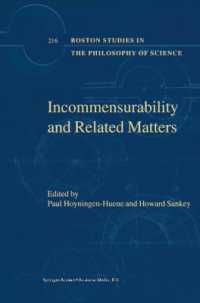 Incommensurability and Related Matters (Boston Studies in the Philosophy of Science)