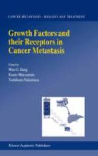 Growth Factors and Their Receptors in Cancer Metastasis (Cancer Metastasis - Biology and Treatment)