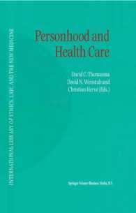 Personhood and Health Care (International Library of Ethics, Law, and the New Medicine)