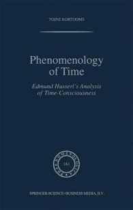 Phenomenology of Time : Edmund Husserl's Analysis of Time-consciousness (Phaenomenologica)