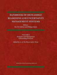 Handbook of Defeasible Reasoning and Uncertainty Management Systems : Dynamics and Management of Reasoning Processes (Handbook of Defeasible Reasoning 〈6〉