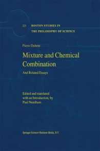 Mixture and Chemical Combination : And Related Essays (Boston Studies in the Philosophy of Science)