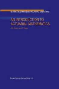 An Introduction to Actuarial Mathematics (Mathematical Modelling: Theory and Applications)