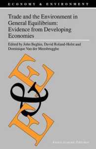 Trade and the Environment in General Equilibrium : Evidence from Developing Economies (Economy & Environment)