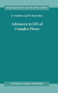 Advances in Les of Complex Flows (Fluid Mechanics and Its Applications)