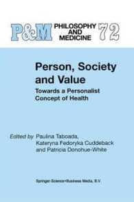 Person, Society and Value : Towards a Personalist Concept of Health (Philosophy and Medicine)