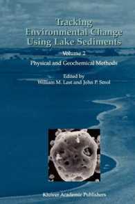 Tracking Environmental Change Using Lake Sediments : Physical and Geochemical Methods (Developments in Paleoenvironmental Research) 〈2〉