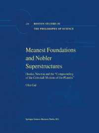 Meanest Foundations and Nobler Superstructures : Hooke, Newton and the Compounding of the Celestiall Motions of the Planetts