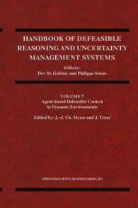 Handbook of Defeasible Reasoning and Uncertainty Management Systems : Agent-based Defeasible Control in Dynamic Environments (Handbook of Defeasible R 〈7〉