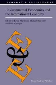 Environmental Economics and the International Economy (Economy & Environment)