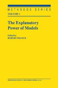 The Explanatory Power of Models : Bridging the Gap between Empirical and Theoretical Research in the Social Sciences (Methodos Series)