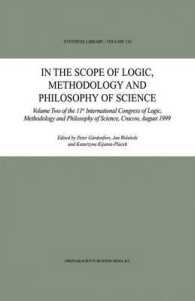 In the Scope of Logic, Methodology and Philosophy of Science : 11th International Congress of Logic, Methodology and Philosophy of Science, Cracow, Au 〈2〉