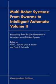 Multi-robot Systems : From Swarms to Intelligent Automata 〈2〉