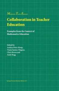 Collaboration in Teacher Education : Examples from the Context of Mathematics Education (Mathematics Teacher Education)