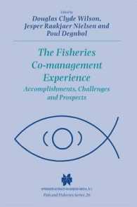 The Fisheries Co-management Experience : Accomplishments, Challenges and Prospects (Fish & Fisheries Series)