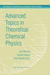 Advanced Topics in Theoretical Chemical Physics (Progress in Theoretical Chemistry and Physics) 〈12〉