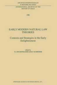 Early Modern Natural Law Theories : Context and Strategies in the Early Enlightenment
