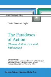 The Paradoxes of Action : (Human Action, Law and Philosophy) (Law and Philosophy Library)