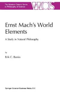 Ernst Mach's World Elements : A Study in Natural Philosophy