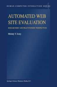 Automated Web Site Evaluation : Researchers' and Practitioners' Perspectives (Humancomputer Interaction Series)
