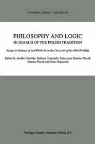Philosophy and Logic in Search of the Polish Tradition : Essays in Honour of Jan Wolenski on the Occasion of His 60th Birthday (Synthese Library)